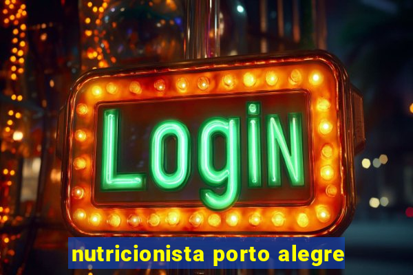 nutricionista porto alegre